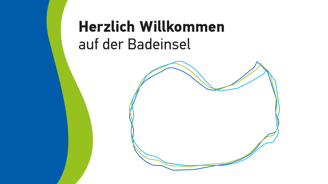 Begrüßungsgrafik mit der Aufschrift „Herzlich Willkommen auf der Badeinsel“, blauen und grünen Flächen und geschwungenen Linien als stilisierte Wasser- oder Inselumrisse.